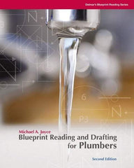 DELMAR CENGAGE Learning - Blueprint Reading and Drafting for Plumbers, 2nd Edition - Blueprint Reading Reference, 240 Pages, Delmar/Cengage Learning, 2008 - All Tool & Supply