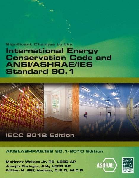 DELMAR CENGAGE Learning - Significant Changes to the IECC 2012 and ASHRAE 90.1 2010 Publication, 1st Edition - by International Code Council, Delmar/Cengage Learning, 2013 - All Tool & Supply