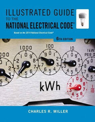 DELMAR CENGAGE Learning - Illustrated Guide to the National Electrical Code Publication, 6th Edition - by Miller, Delmar/Cengage Learning, 2014 - All Tool & Supply