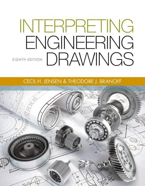 DELMAR CENGAGE Learning - Interpreting Engineering Drawings Publication, 8th Edition - by Branoff, Delmar/Cengage Learning - All Tool & Supply