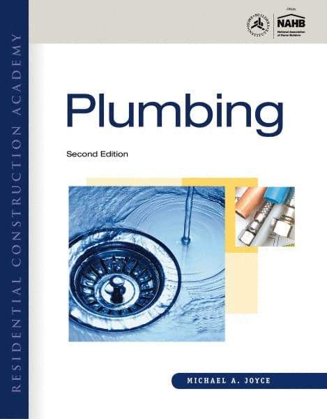 DELMAR CENGAGE Learning - Residential Construction Academy: Plumbing Publication, 2nd Edition - by Joyce, Delmar/Cengage Learning, 2011 - All Tool & Supply