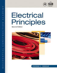 DELMAR CENGAGE Learning - Residential Construction Academy: Electrical Principles Publication, 2nd Edition - by Herman, Delmar/Cengage Learning, 2011 - All Tool & Supply