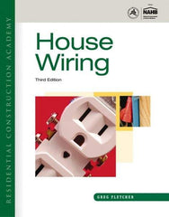 DELMAR CENGAGE Learning - Residential Construction Academy: House Wiring Publication, 3rd Edition - by Fletcher, Delmar/Cengage Learning, 2011 - All Tool & Supply