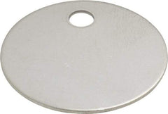 C.H. Hanson - 1-1/4 Inch Diameter, Round, Stainless Steel Blank Metal Tag - Blank, 25 Pieces - All Tool & Supply