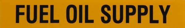 Made in USA - Pipe Marker with Fuel Oil Supply Legend and Arrow Graphic - 3 to 5" Pipe Outside Diam, Black on Yellow - All Tool & Supply