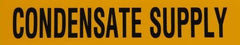 Made in USA - Pipe Marker with Condensate Supply Legend and Arrow Graphic - 1 to 2-1/2" Pipe Outside Diam, Black on Yellow - All Tool & Supply