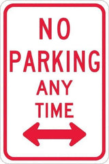 NMC - "No Parking Anytime", "Double Arrow", 12" Wide x 18" High, Aluminum No Parking & Tow Away Signs - 0.08" Thick, Red on White, High Intensity Reflectivity, Rectangle, Post Mount - All Tool & Supply