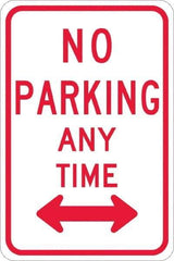 NMC - "No Parking Anytime", "Double Arrow", 12" Wide x 18" High, Aluminum No Parking & Tow Away Signs - 0.08" Thick, Red on White, Engineer Grade Reflectivity, Rectangle, Post Mount - All Tool & Supply