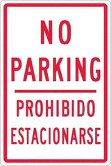 NMC - "No Parking Prohibido Estacionarse", 12" Wide x 18" High, Aluminum No Parking & Tow Away Signs - 0.063" Thick, Red on White, Rectangle, Post Mount - All Tool & Supply