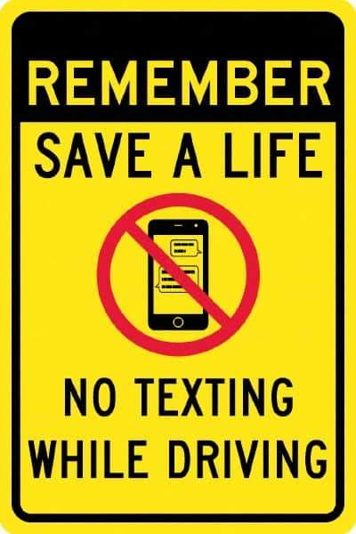 NMC - "Remember Save A Life No Texting While Driving", "Strike on Cell Phone", 12" Wide x 18" High, Aluminum Warning & Safety Reminder Signs - 0.063" Thick, Red & Black on Yellow, Rectangle, Post Mount - All Tool & Supply