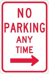 NMC - "No Parking Anytime", "Right Arrow", 12" Wide x 18" High, Aluminum No Parking & Tow Away Signs - 0.08" Thick, Red on White, High Intensity Reflectivity, Rectangle, Post Mount - All Tool & Supply