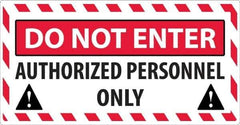 NMC - "Do Not Enter - Authorized Personnel Only", 24" Long x 46" Wide, Texwalk Safety Sign - Rectangle, 0.005" Thick, Use for Workplace/Safety - All Tool & Supply