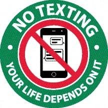 NMC - "No Texting - Your Life Depends On It", 3" Long x 3" Wide, Pressure-Sensitive Vinyl Safety Sign - Round, 0.0045" Thick, Use for Accident Prevention - All Tool & Supply