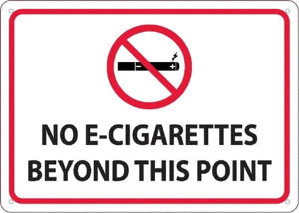 NMC - "No E-Cigarettes Beyond This Point", 10" Long x 14" Wide, Rigid Plastic Safety Sign - Rectangular, 0.05" Thick, Use for Smoking Regulations - All Tool & Supply