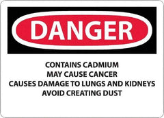 NMC - "Danger - Contains Cadmium May Cause Cancer", 10" Long x 14" Wide, Aluminum Safety Sign - Rectangle, 0.04" Thick, Use for Hazardous Materials - All Tool & Supply