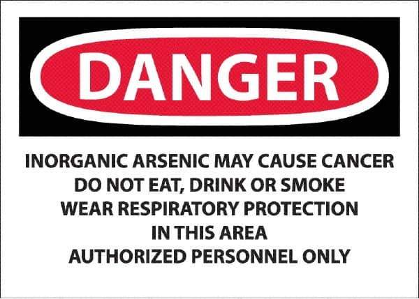 NMC - "Danger - Inorganic Arsenic May Cause Cancer", 10" Long x 14" Wide, Pressure-Sensitive Vinyl Safety Sign - Rectangle, 0.045" Thick, Use for Hazardous Materials - All Tool & Supply