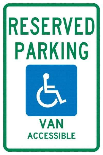 NMC - "Reserved Parking Van Accessible", "Handicap Symbol", 12" Wide x 18" High, Aluminum ADA Signs - 0.04" Thick, Green & Blue on White, Rectangle, Post Mount - All Tool & Supply