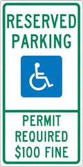 NMC - "Reserved Parking Permit Required $100 Fine", "Handicap Symbol", 12" Wide x 24" High, Aluminum ADA Signs - 0.04" Thick, Green & Blue on White, Rectangle, Post Mount - All Tool & Supply