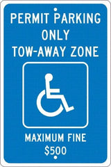 NMC - "Permit Parking Only Tow-Away Zone Maximum Fine $500", "Handicap Symbol", 12" Wide x 18" High, Aluminum ADA Signs - 0.063" Thick, White on Blue, Rectangle, Post Mount - All Tool & Supply