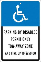 NMC - "Parking By Disabled Permit Only Tow-Away Zone And Fine Up To $250", "Handicap Symbol", 12" Wide x 18" High, Aluminum ADA Signs - 0.063" Thick, White on Blue, Rectangle, Post Mount - All Tool & Supply