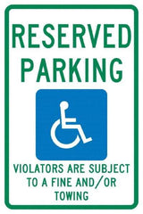 NMC - "Reserved Parking Violators Are Subject To A Fine And/Or Towing", "Handicap Symbol", 12" Wide x 18" High, Aluminum ADA Signs - 0.04" Thick, Green & Blue on White, Rectangle, Post Mount - All Tool & Supply