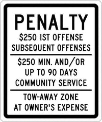 NMC - "Penalty $250 1St Offense Subsequent Offenses $250 Min. And/Or Up To 90 Days Community Service Tow-Away Zone At Owner's Expense", "Handicap Symbol", 10" Wide x 12" High, Aluminum ADA Signs - 0.04" Thick, Green & Blue on White, Rectangle, Post Mount - All Tool & Supply