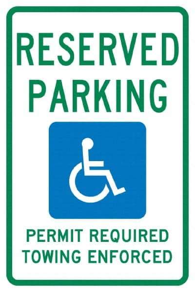 NMC - "Reserved Parking Permit Required Towing Enforced", "Handicap Symbol", 12" Wide x 18" High, Aluminum Reserved Parking Signs - 0.04" Thick, Green & Blue on White, Rectangle, Post Mount - All Tool & Supply