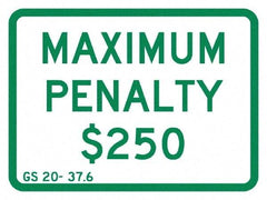 NMC - "Maximum Penalty $250", 12" Wide x 9" High, Aluminum No Parking & Tow Away Signs - 0.08" Thick, Green on White, Engineer Grade Reflectivity, Rectangle, Post Mount - All Tool & Supply