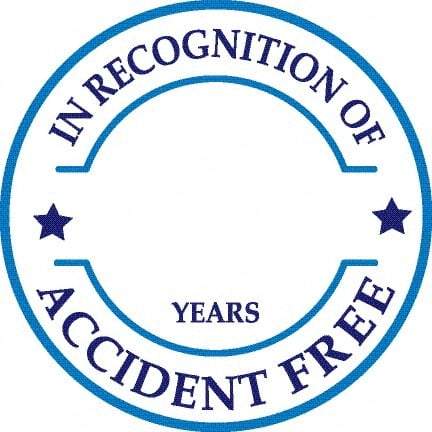 NMC - In Recognition Of Years ____ Accident Free, Hard Hat Label - Round, Blue on White, 0.004" Thick, Indoor or Outdoor, Adhesive Backed, For Accident Prevention - All Tool & Supply