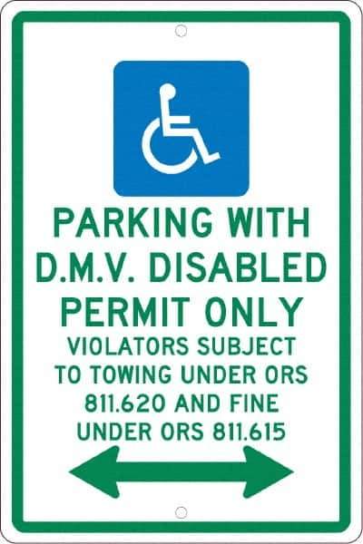 NMC - "Parking With D.M.V. Disabled Permit Only", "Double Arrow, Handicapped Symbol", 12" Wide x 18" High, Aluminum ADA Signs - 0.063" Thick, Green & Blue on White, Rectangle, Post Mount - All Tool & Supply