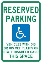 NMC - "Reserved Parking Vehicles With Dis Or Dis Vet Plates Or State Disabled Card This Space", "Handicap Symbol", 12" Wide x 18" High, Aluminum ADA Signs - 0.04" Thick, Green & Blue on White, Rectangle, Post Mount - All Tool & Supply