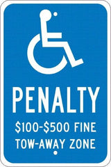 NMC - "Penalty $100-$500 Fine Tow-Away Zone", "Handicap Symbol", 12" Wide x 18" High, Aluminum ADA Signs - 0.08" Thick, White on Blue, Engineer Grade Reflectivity, Rectangle, Post Mount - All Tool & Supply