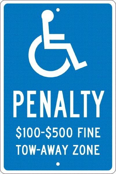 NMC - "Penalty $100-$500 Fine Tow-Away Zone", "Handicap Symbol", 12" Wide x 18" High, Aluminum ADA Signs - 0.063" Thick, White on Blue, Rectangle, Post Mount - All Tool & Supply