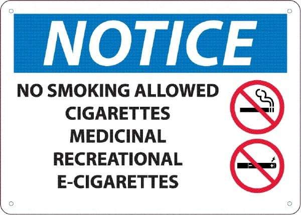 NMC - "No Smoking Allowed, Cigarettes, Medicinal,Recreational,E-Cigs", 10" Long x 14" Wide, Rigid Plastic Safety Sign - Rectangle, 0.05" Thick, Use for Smoking Regulations - All Tool & Supply