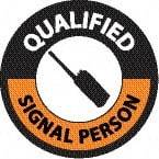 NMC - Qualified Signal Person, Hard Hat Label - Round, Black & Orange on White, 0.004" Thick, Indoor or Outdoor, Adhesive Backed, For Accident Prevention - All Tool & Supply