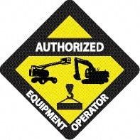 NMC - Authorized Equipment Operator, Hard Hat Label - Diamond, Black & White on Yellow, 0.004" Thick, Indoor or Outdoor, Adhesive Backed, For Accident Prevention - All Tool & Supply