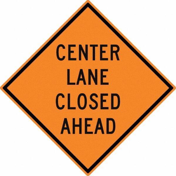 NMC - "Center Lane Closed", 30" Wide x 30" High, Aluminum Traffic Control Signs - 0.08" Thick, Black on Orange, High Intensity Reflectivity, Diamond, Post Mount - All Tool & Supply