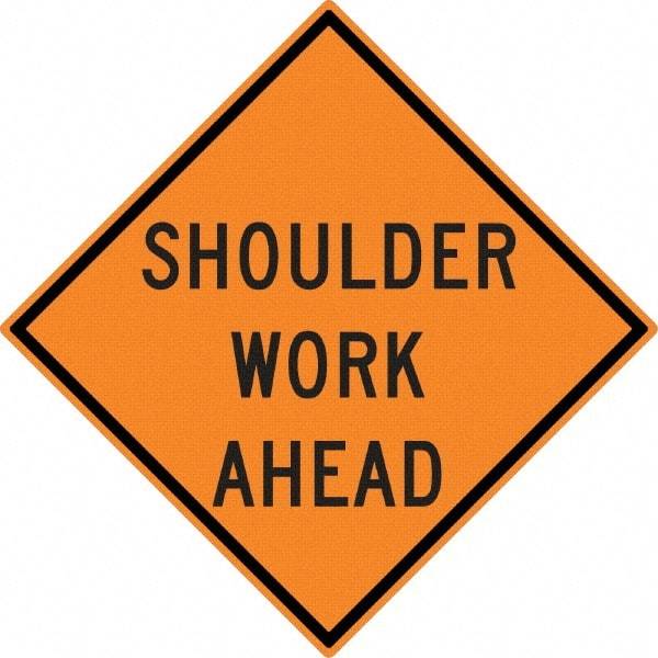 NMC - "Shoulder Work Ahead", 30" Wide x 30" High, Aluminum Construction Roadway Signs - 0.08" Thick, Black on Orange, High Intensity Reflectivity, Diamond, Post Mount - All Tool & Supply