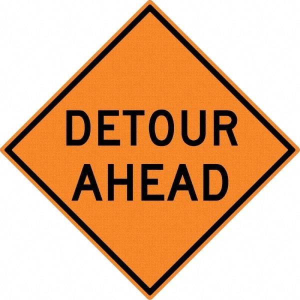 NMC - "Detour Ahead", 30" Wide x 30" High, Aluminum Construction Roadway Signs - 0.08" Thick, Black on Orange, High Intensity Reflectivity, Diamond, Post Mount - All Tool & Supply