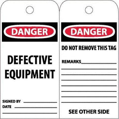 NMC - 6" High x 3" Long, DANGER - DEFECTIVE EQUIPMENT, English Safety & Facility Accident Prevention Tag - Tag Header: Danger, 2 Sides, White Poly - All Tool & Supply