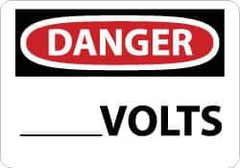 NMC - "Danger - ____ Volts", 7" Long x 10" Wide, Rigid Plastic Safety Sign - Rectangle, 0.05" Thick, Use for Accident Prevention - All Tool & Supply