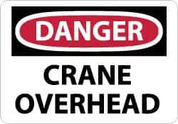 NMC - "Danger - Crane Overhead", 20" Long x 28" Wide, Rigid Plastic Safety Sign - Rectangle, 0.05" Thick, Use for Accident Prevention - All Tool & Supply