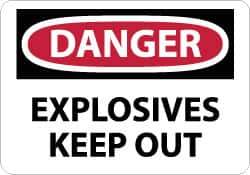 NMC - "Danger - Explosives - Keep Out", 7" Long x 10" Wide, Rigid Plastic Safety Sign - Rectangle, 0.05" Thick, Use for Accident Prevention - All Tool & Supply