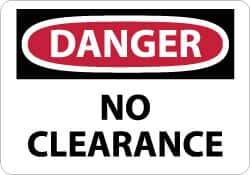 NMC - "Danger - No Clearance", 7" Long x 10" Wide, Pressure-Sensitive Vinyl Safety Sign - Rectangle, 0.004" Thick, Use for Accident Prevention - All Tool & Supply