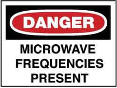 NMC - "Danger - Microwave Frequencies Present", 10" Long x 14" Wide, Pressure-Sensitive Vinyl Safety Sign - Rectangle, 0.004" Thick, Use for Accident Prevention - All Tool & Supply