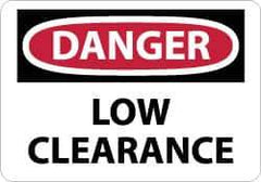 NMC - "Danger - Low Clearance", 7" Long x 10" Wide, Rigid Plastic Safety Sign - Rectangle, 0.05" Thick, Use for Accident Prevention - All Tool & Supply