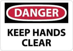 NMC - "Danger - Keep Hands Clear", 10" Long x 14" Wide, Aluminum Safety Sign - Rectangle, 0.04" Thick, Use for Accident Prevention - All Tool & Supply