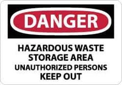 NMC - "Danger - Hazardous Waste Storage Area - Unauthorized Persons Keep Out", 7" Long x 10" Wide, Pressure-Sensitive Vinyl Safety Sign - Rectangle, 0.004" Thick, Use for Security & Admittance - All Tool & Supply