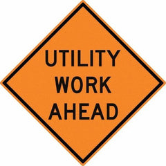 NMC - "Utility Work Ahead", 30" Wide x 30" High, Aluminum Construction Roadway Signs - 0.08" Thick, Black on Orange, High Intensity Reflectivity, Diamond, Post Mount - All Tool & Supply