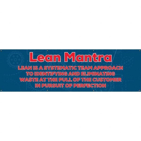 NMC - Banners Message Type: Safety Reinforcement & Motivational Legend: Lean Mantra - All Tool & Supply